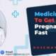 Medicine-To-Get-Pregnant-Fast