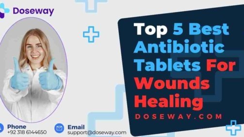 Best-Antibiotic-Tablets-For-Wound-Healing