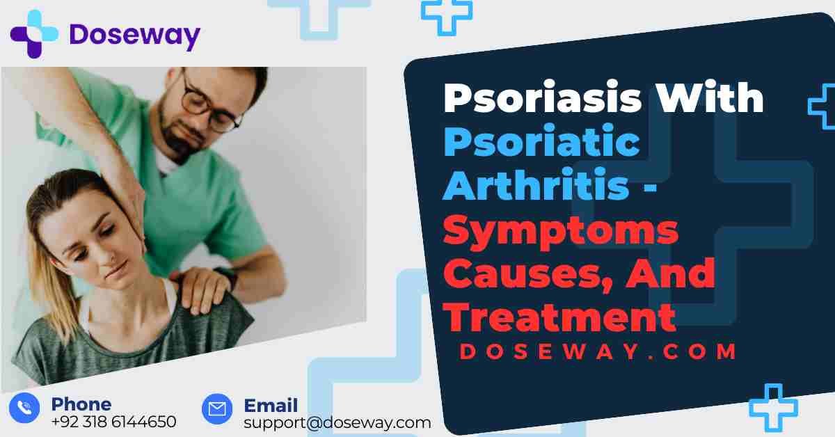 Psoriasis With Psoriatic Arthritis - Symptoms Causes, And Treatment 1 Psoriasis-With-Psoriatic-Arthritis-Symptoms-Causes-And-Treatment