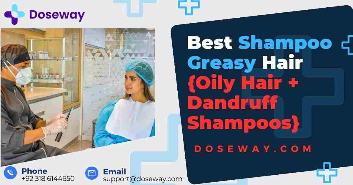 7 Best Shampoo Greasy Hair (Oily Hair+Dandruff Shampoos) 1 Top-7-Best-Shampoo-Greasy-Hair