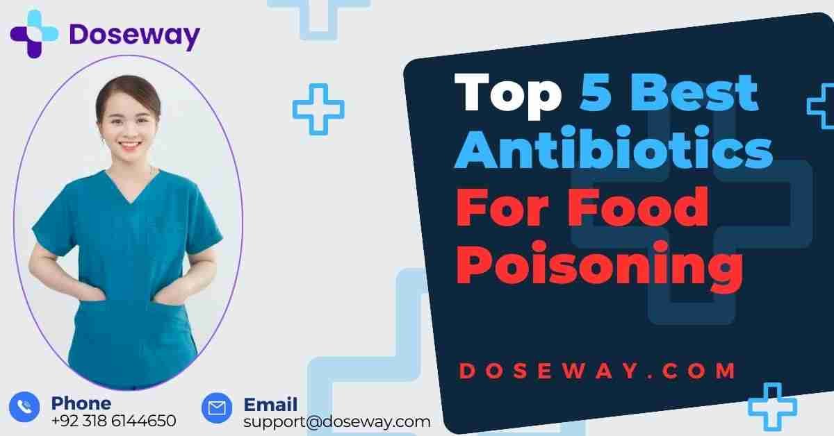 Antibiotics-For-Food-Poisoning