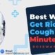 Get-Rid-of-A-Cough-In-5-Minutes