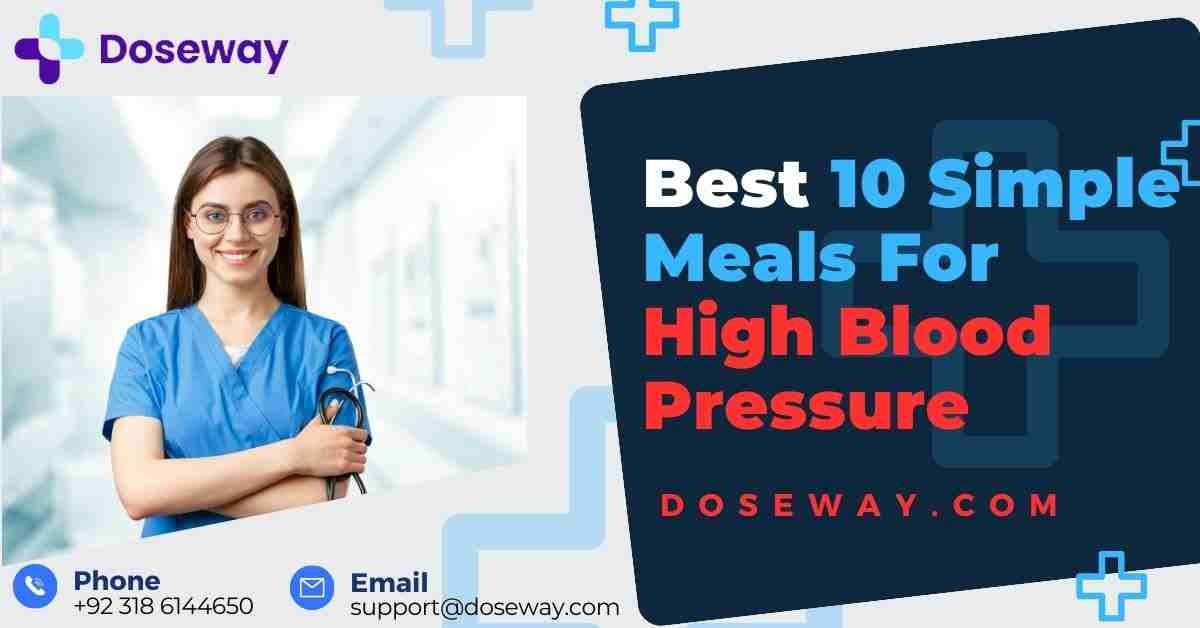 10 Simple Meals For High Blood Pressure (For BP & High Cholesterol) 1 Simple-Meals-For-High-Blood-Pressure