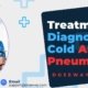 Cold-Vs-Pneumonia-Diagnosis-&-Treatment