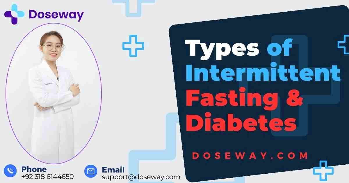 Intermittent Fasting & Diabetes: Is It Safe? Benefits, Risks, & Expert Tips 2 Types-Of-Intermittent-Fasting-&-Diabetes