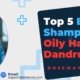 Best-Shampoo-For-Oily-Hair-And-Dandruff