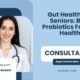 Gut-Health-For-Seniors-Best-Probiotics-For-60+-Health