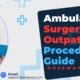 Ambulatory-Surgery-Outpatient-Procedure-Guide