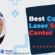 Cosmetic-Laser-Surgery-Center-How-To-Choose