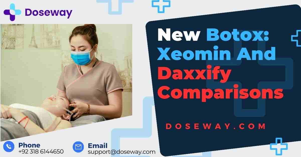 New-Botox-Xeomin-And-Daxxify-Comparisons