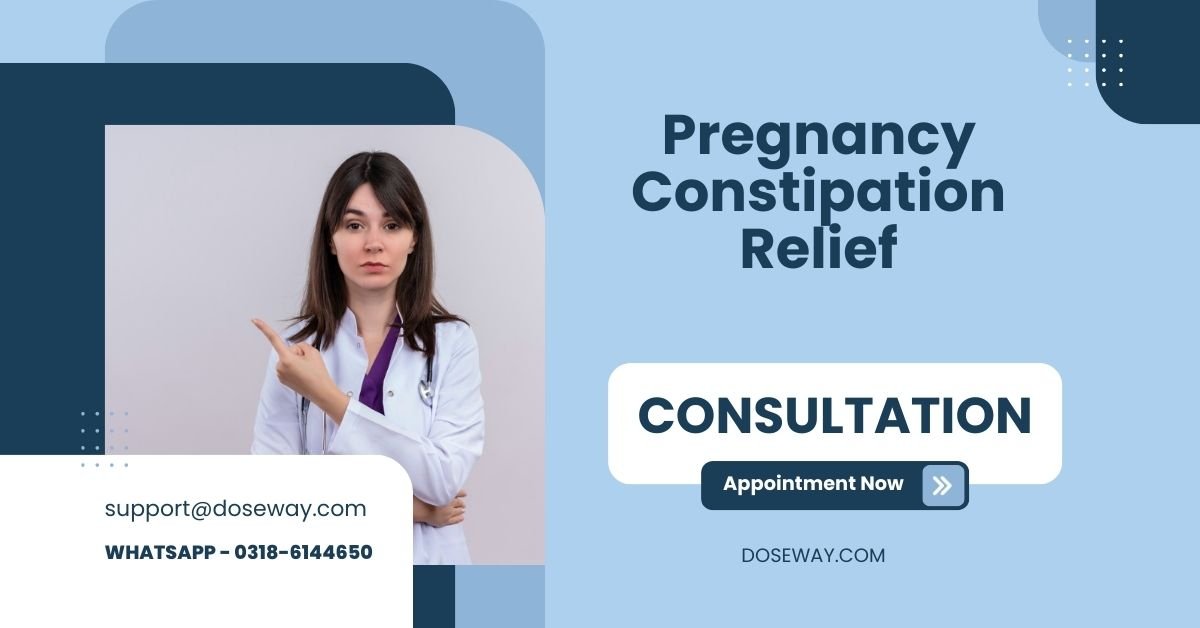 Pregnancy Constipation Relief | Doseway - Pregnancy Relief From Constipation And Gas