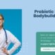 Probiotic-For-Bodybuilding
