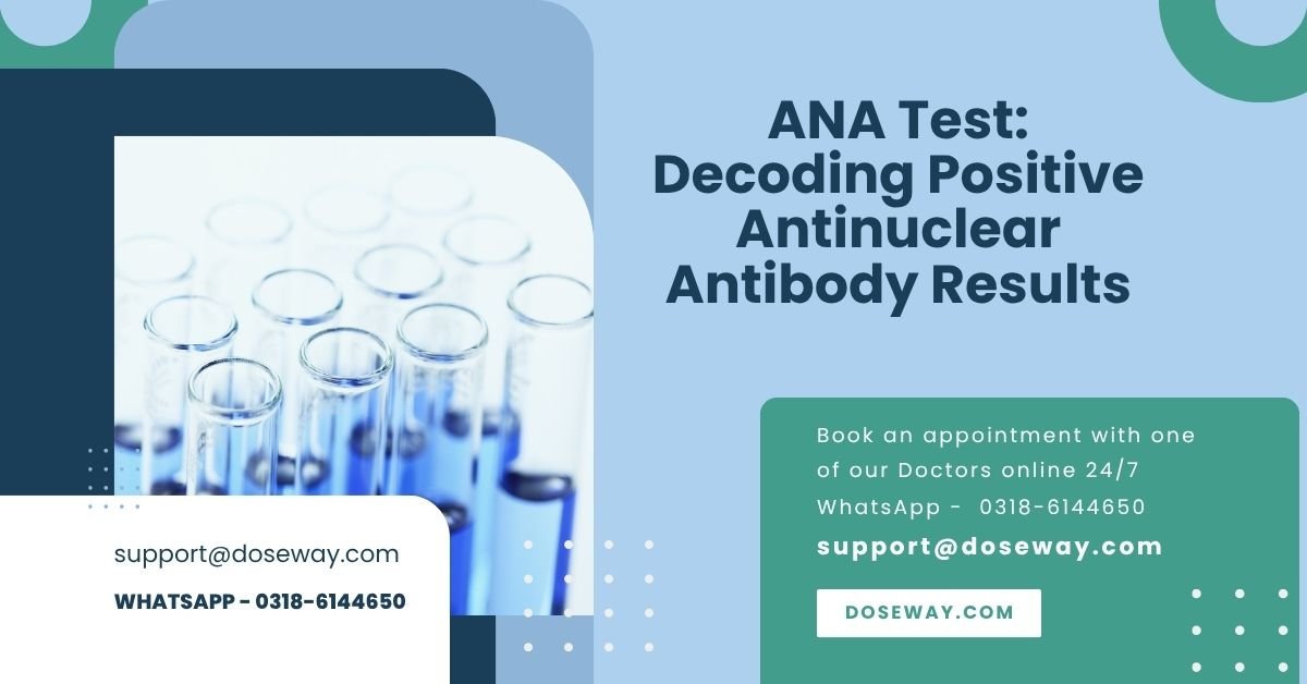 ANA Test: Decoding Positive Antinuclear Antibody Results