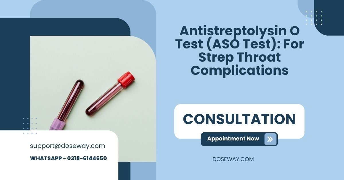 Antistreptolysin O Test: For Strep Throat Complications
