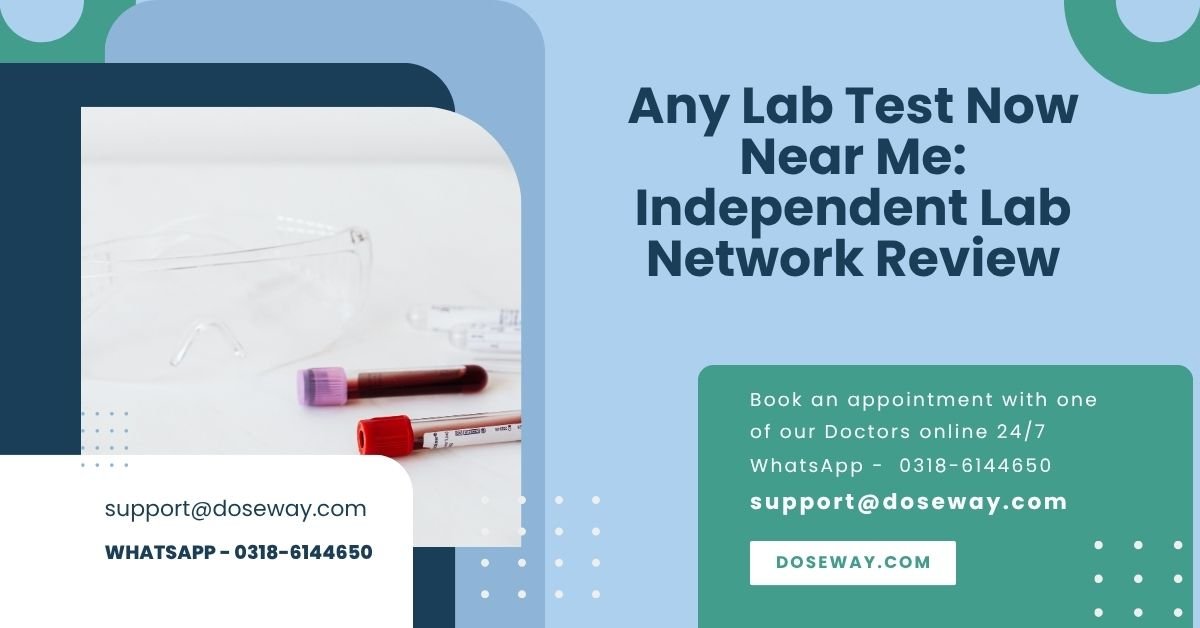 Any Lab Test Now Near Me: Independent Lab Network Review
