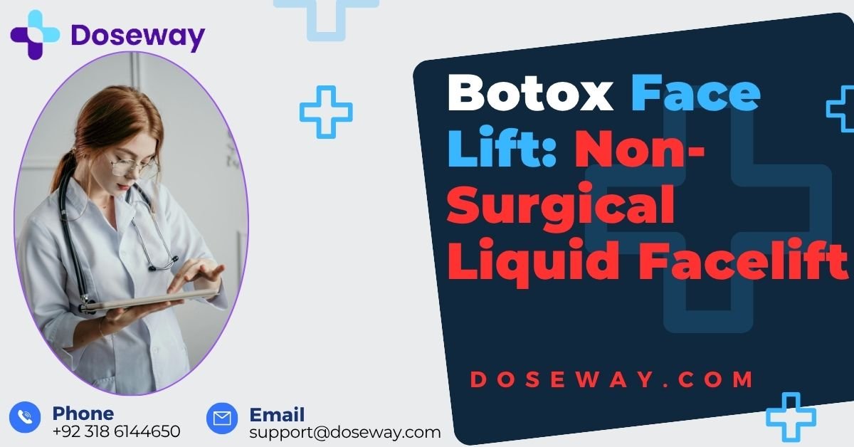 Botox Face Lift: Non-Surgical Liquid Facelift 2 Botox-Face-Lift