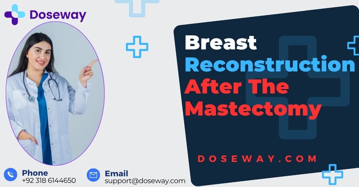 Breast Reconstruction After Mastectomy: Options 2 Breast-Reconstruction-After-Mastectomy