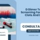 D-Dimer-Test-Screening-For-Blood-Clots-And-DVT