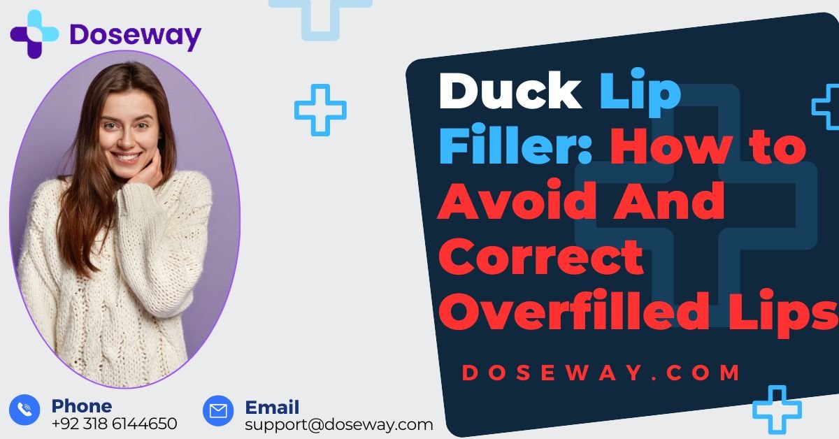Duck Lip Filler: How to Avoid And Correct Overfilled Lips 2 Duck-Lip-Filler