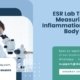 ESR-Lab-Test-Measuring-Inflammation-In-the-Body