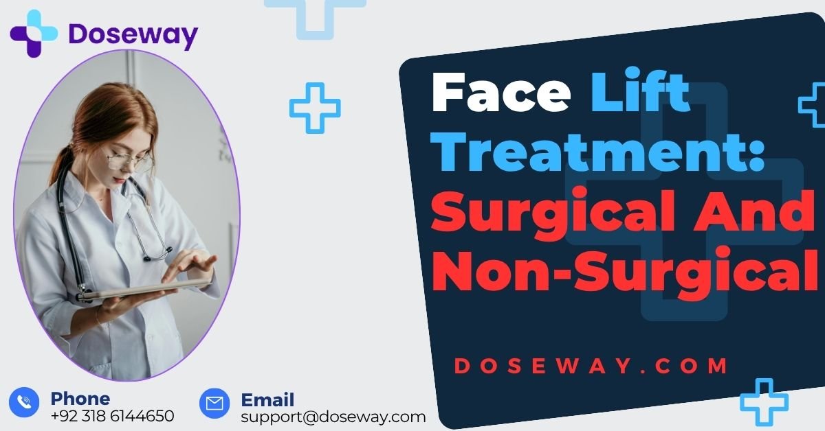 Face Lift Treatment: Surgical And Non-Surgical 2 Face-Lift-Treatment