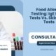 Food-Allergy-Testing-IgE-Blood-Tests-Vs-Skin-Prick-Tests