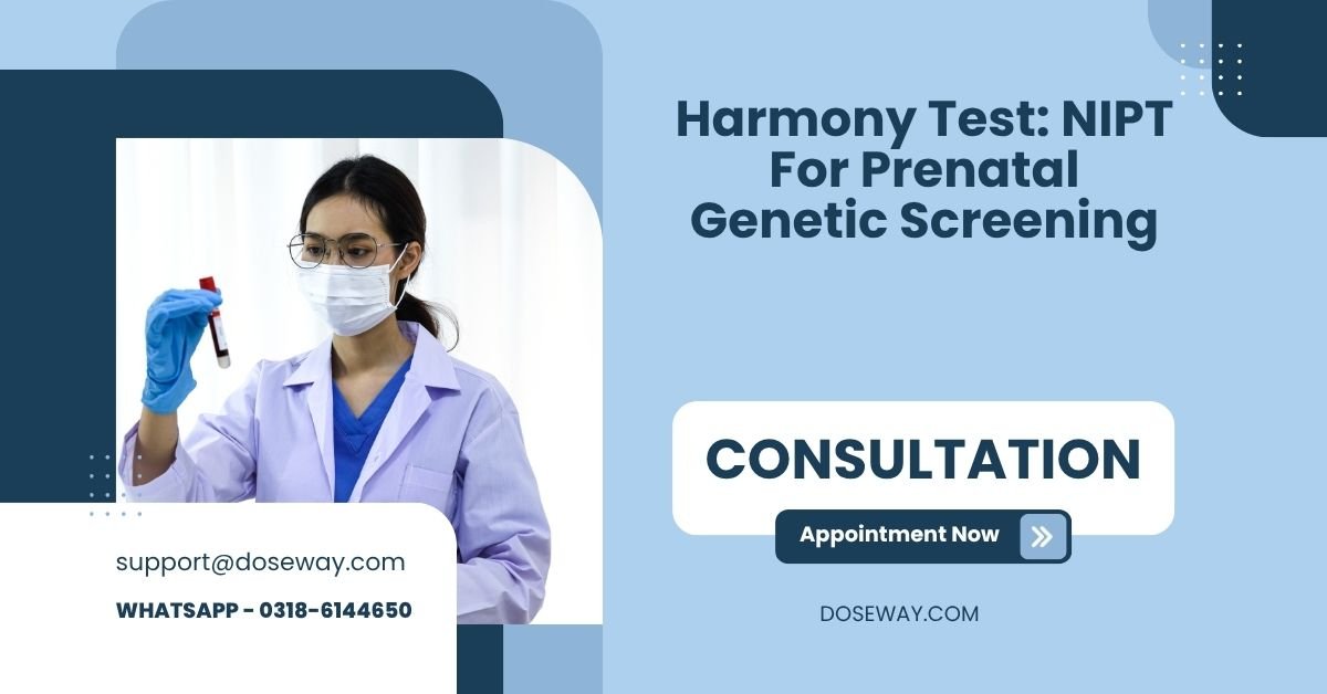 Harmony Test: NIPT For Prenatal Genetic Screening | Doseway