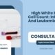 High-White-Blood-Cell-Count-Infection-And-Leukemia-Signs