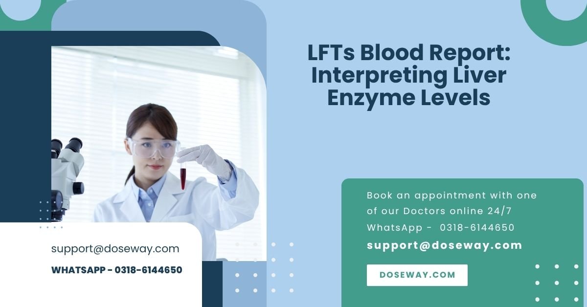 Lfts Store LFTs Blood Report: Interpreting Liver Enzyme Levels