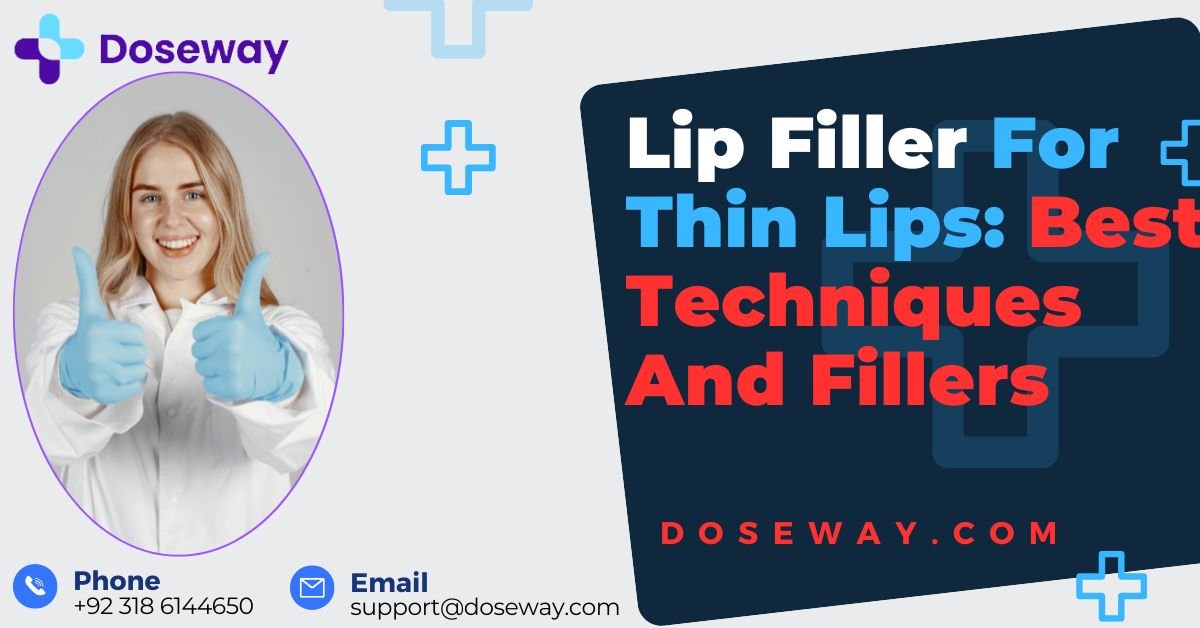 Lip Filler For Thin Lips: Best Techniques And Fillers 2 Lip-Filler-For-Thin-Lips