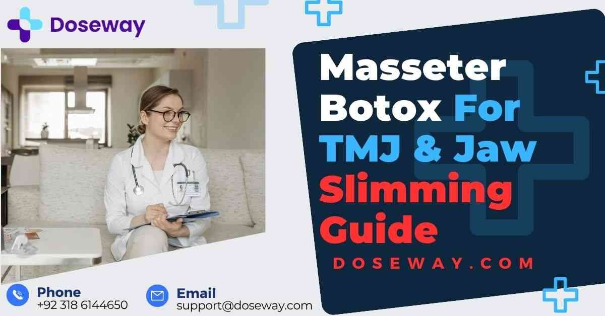Masseter Botox for TMJ & Jaw Slimming Guide 1 Masseter-Botox-for-TMJ-&-Jaw-Slimming-Guide