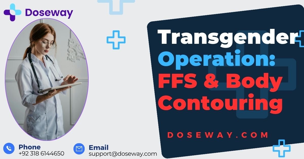 Transgender Operation: FFS & Body Contouring 2 Transgender-Operation
