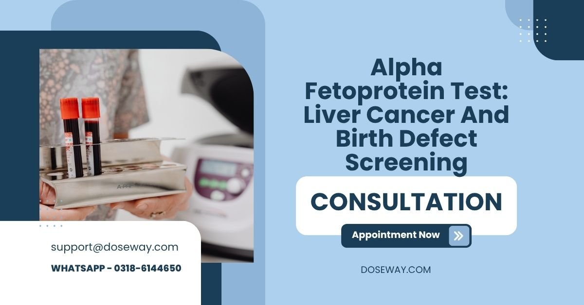Alpha Fetoprotein Test: Liver Cancer And Birth Defect
