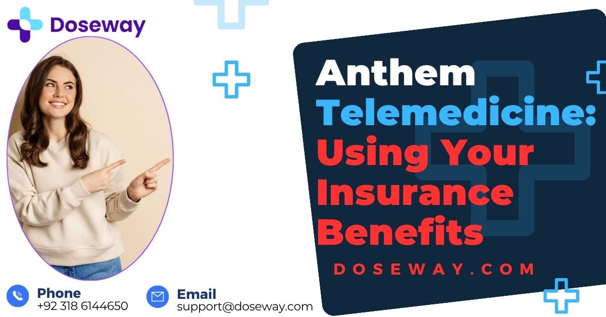Anthem-Telemedicine