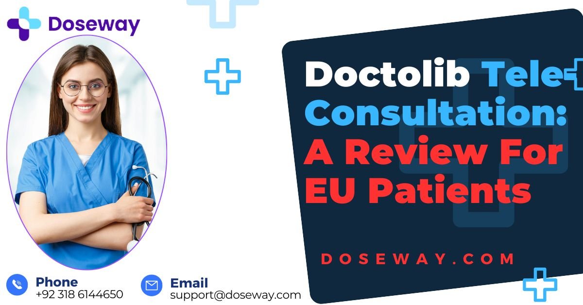 Doctolib Teleconsultation: A Review For EU Patients 1 Doctolib-Teleconsultation