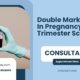 Double-Marker-Test-In-Pregnancy-First-Trimester-Screening