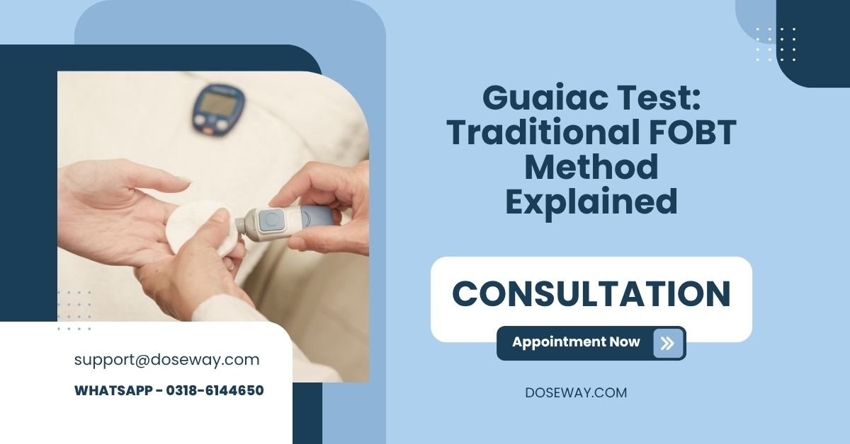 Guaiac Test: Traditional FOBT Method Explained | Doseway