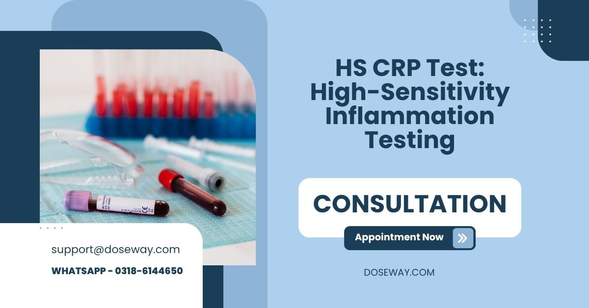 HS CRP Test: High-Sensitivity Inflammation Testing | Doseway