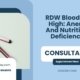 RDW-Blood-Test-High-Anemia-And-Nutritional-Deficiencies