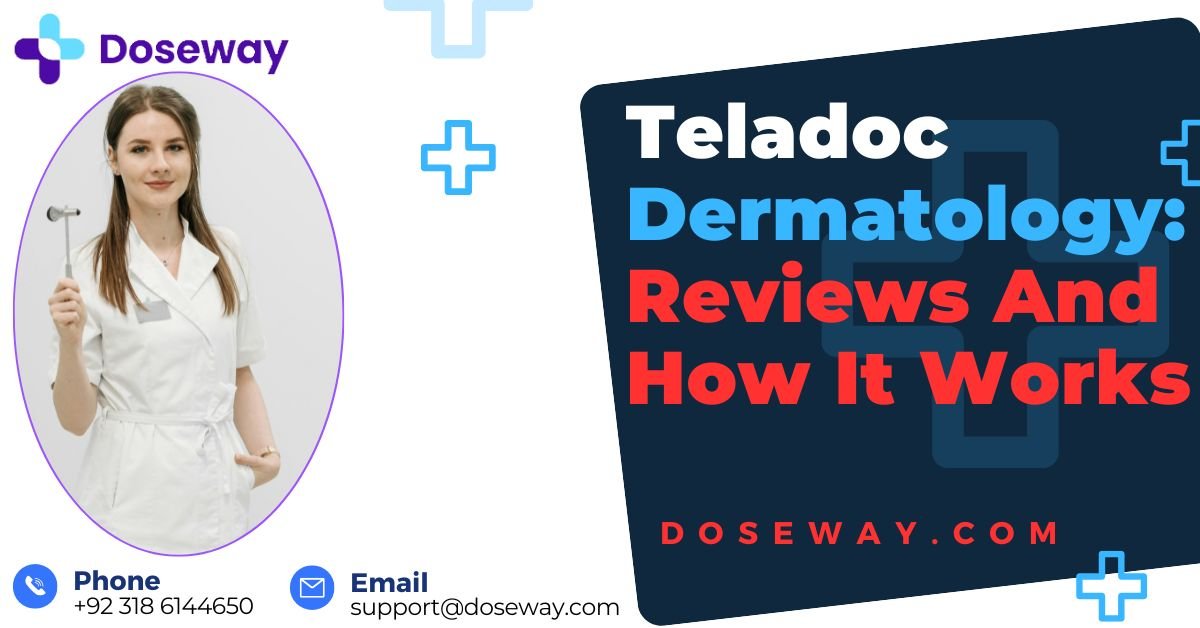 Teladoc Dermatology: Reviews And How It Works 1 Teladoc-Dermatology
