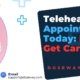 Telehealth-Appointments-Today-How-To-Get-Care-Now