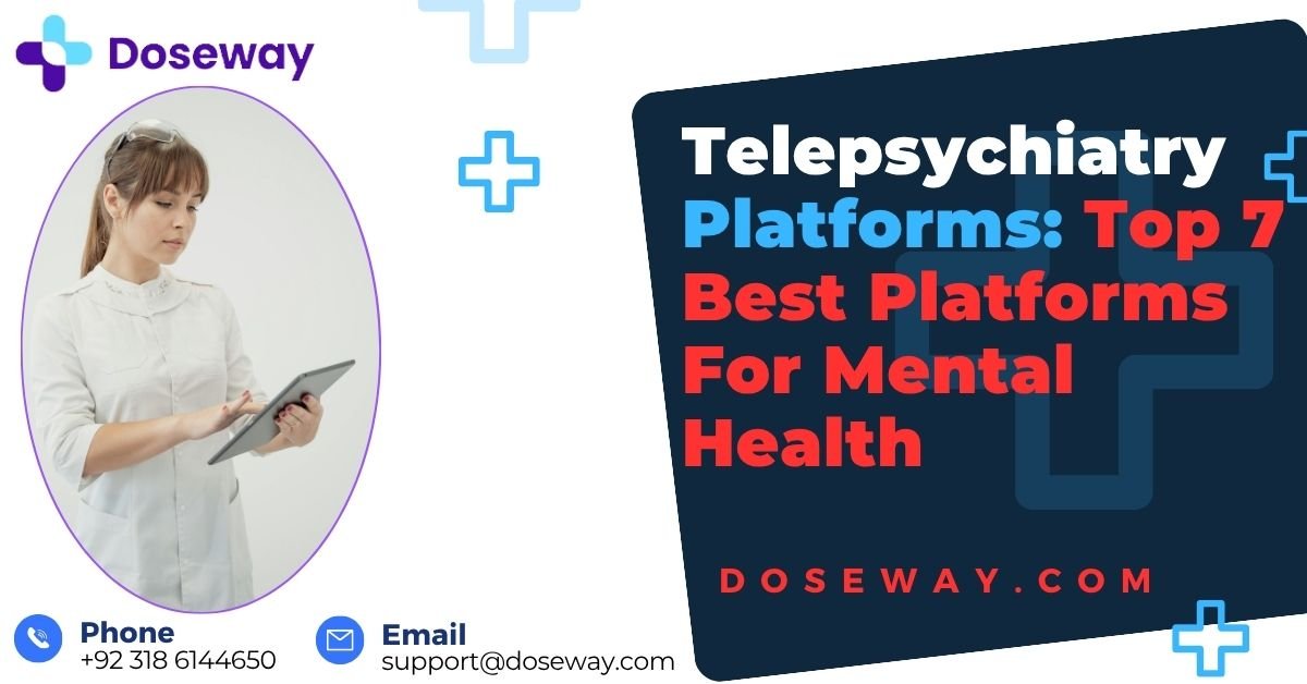 Telepsychiatry Platforms: Top 7 For Mental Health 1 Telepsychiatry-Platforms-Top-7-For-Mental-Health