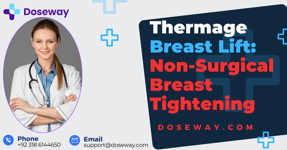 Thermage Breast Lift: Non-Surgical Breast Tightening 2 Thermage-Breast-Lift