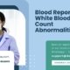 Blood-Report-WBC-White-Blood-Cell-Count-Abnormalities