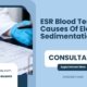 ESR-Blood-Test-High-Causes-Of-Elevated-Sedimentation-Rate