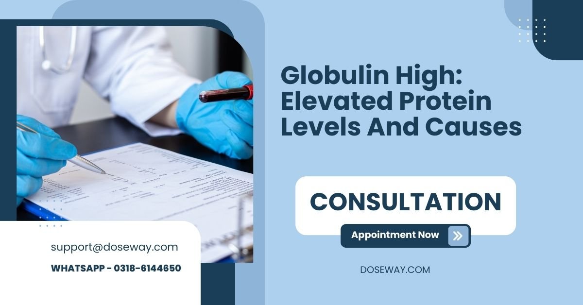 Free-Globulin-High-Elevated-Protein-Levels-And-Causes