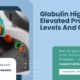 Globulin-High-Elevated-Protein-Levels-And-Causes