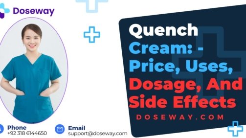 Quench-Cream-Price-Uses-Dosage-&-Side-Effects