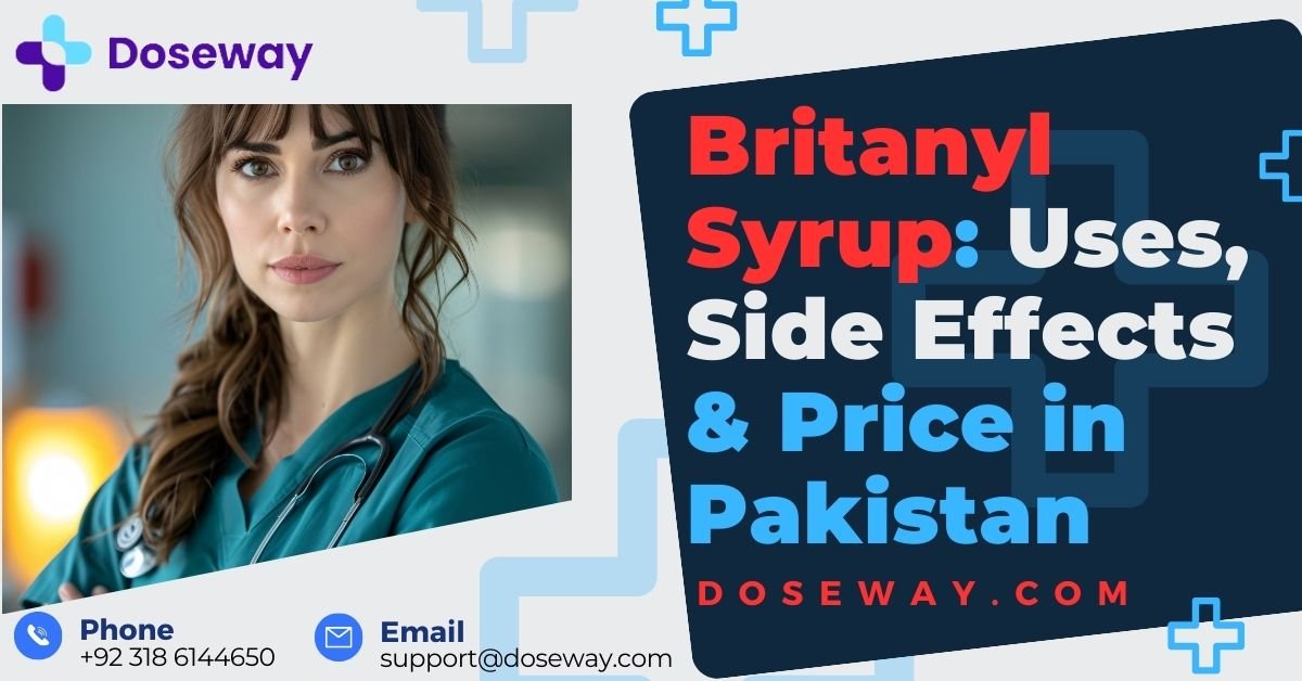 Britanyl- Syrup -Uses- Side- Effects - Price