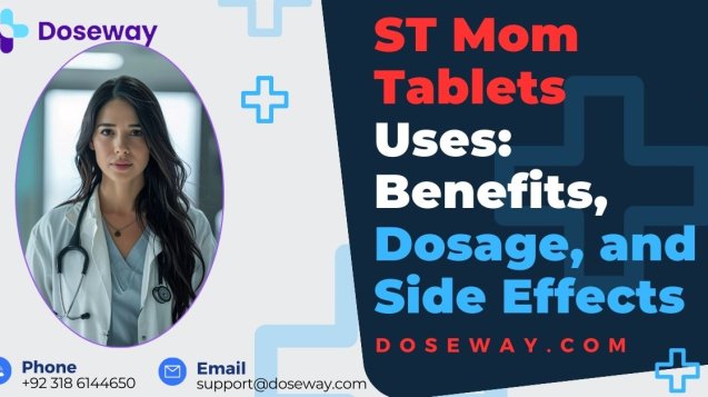 Home 36 ST-Mom-Tablets- Uses-Benefits- Dosage-and-Side- Effects